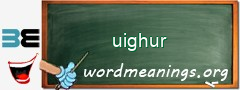 WordMeaning blackboard for uighur